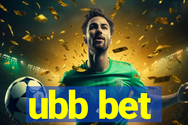 ubb bet